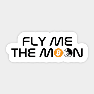 FLY ME TO THE MOON Sticker